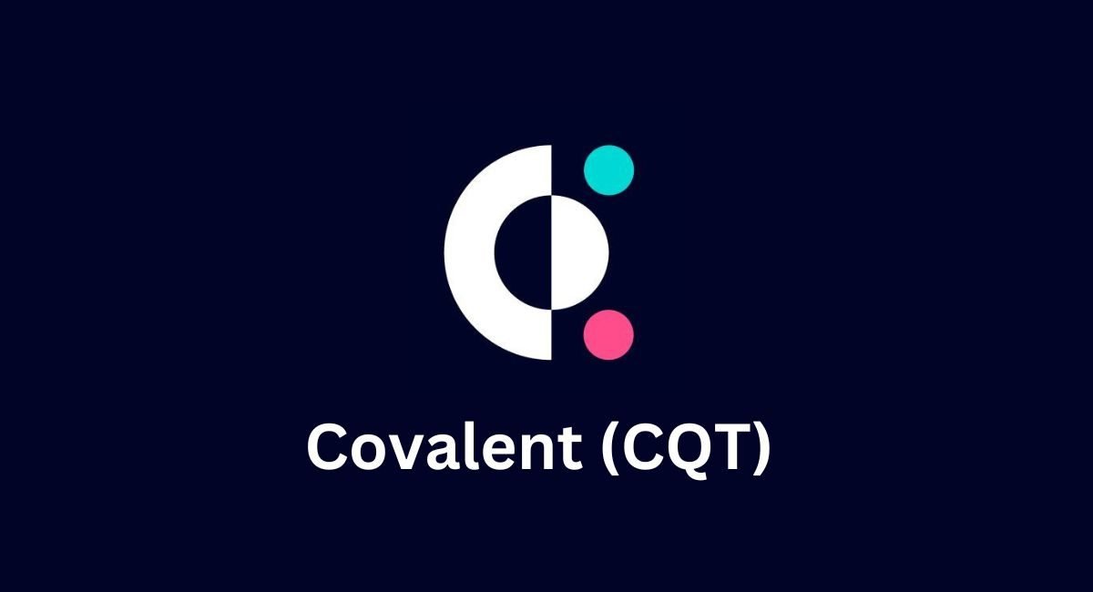 What is Covalent (CQT) An Overview of the Project