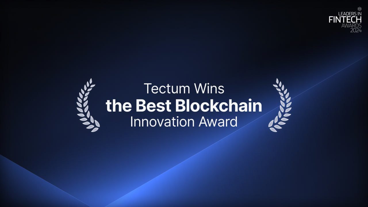 Tectum Wins the Best Blockchain Innovation Award at the Leaders In Fintech Awards 2024